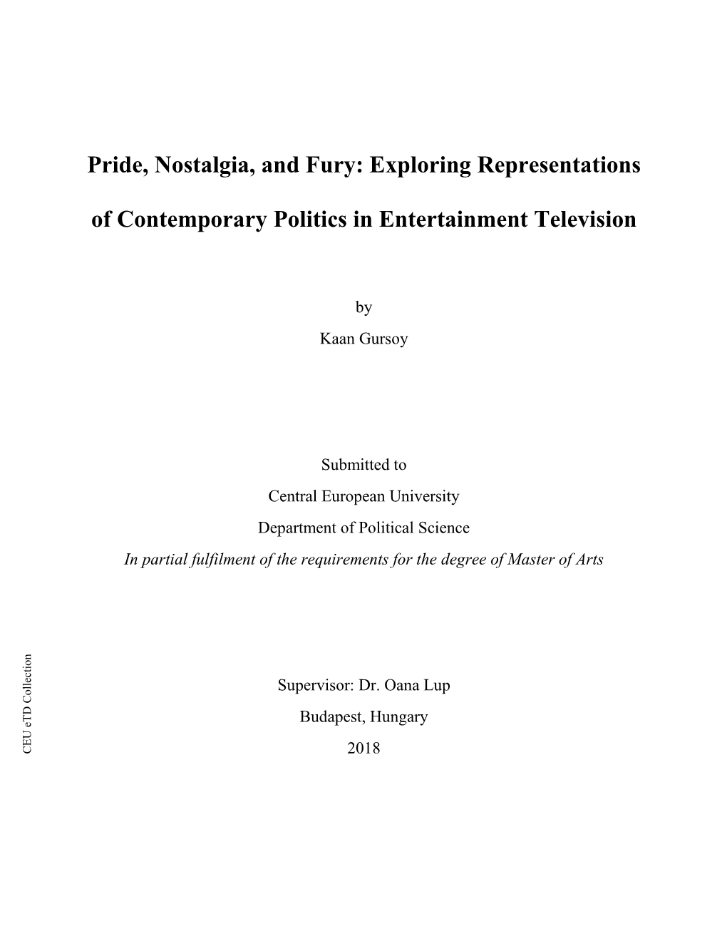 Pride, Nostalgia, and Fury: Exploring Representations of Contemporary