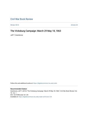 The Vicksburg Campaign: March 29 May 18, 1863
