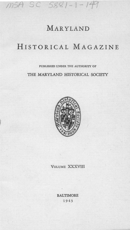 Maryland Historical Magazine, 1943, Volume 38, Issue No. 1