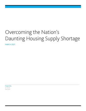 Overcoming the Nation's Daunting Housing Supply Shortage