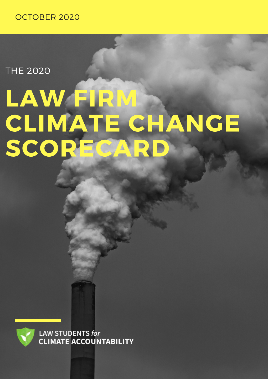 Law Firm Climate Change Scorecard 2 Table of Contents