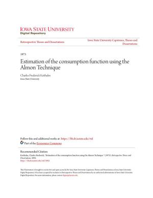 Estimation of the Consumption Function Using the Almon Technique Charles Frederick Keithahn Iowa State University