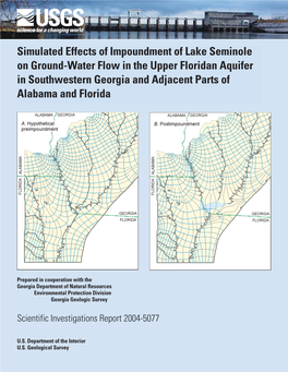 Simulated Effects of Impoundment of Lake Seminole on Ground-Water Flow in the Upper Floridan Aquifer in Southwestern Georgia and Adjacent Parts of Alabama and Florida