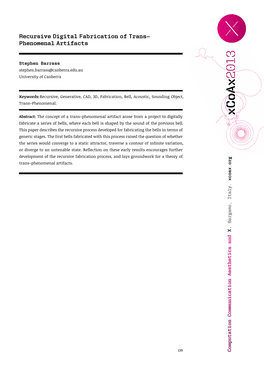 Recursive Digital Fabrication of Trans–Phenomenal Artifacts (Proceedings of Xcoax 2013)