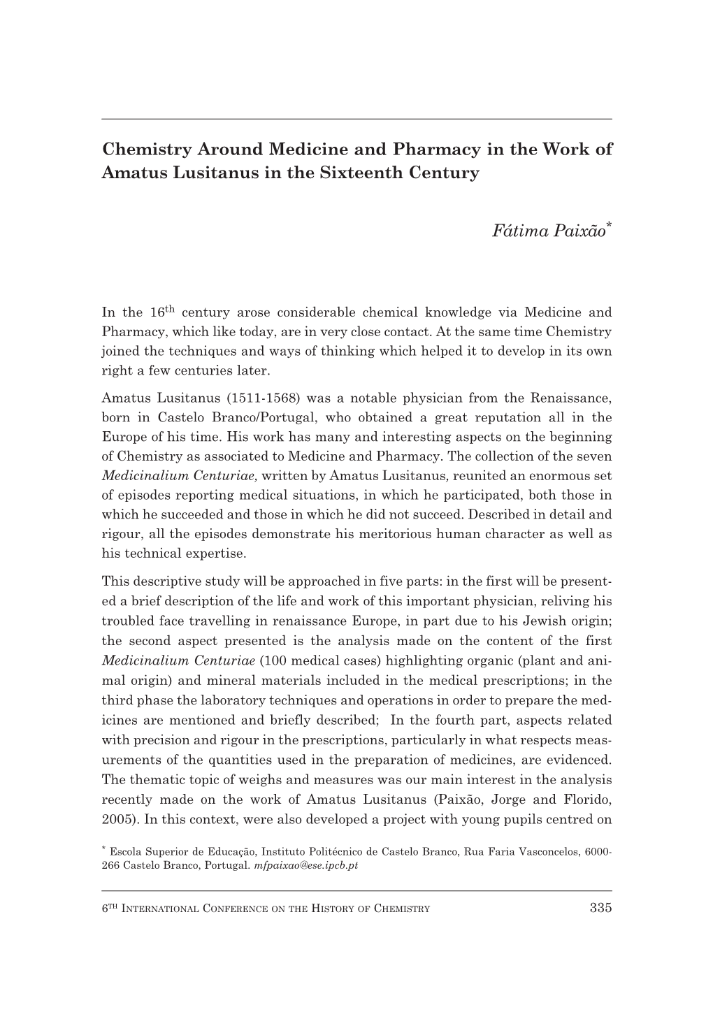 Chemistry Around Medicine and Pharmacy in the Work of Amatus Lusitanus in the Sixteenth Century