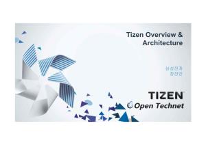 Tizen Overview & Architecture