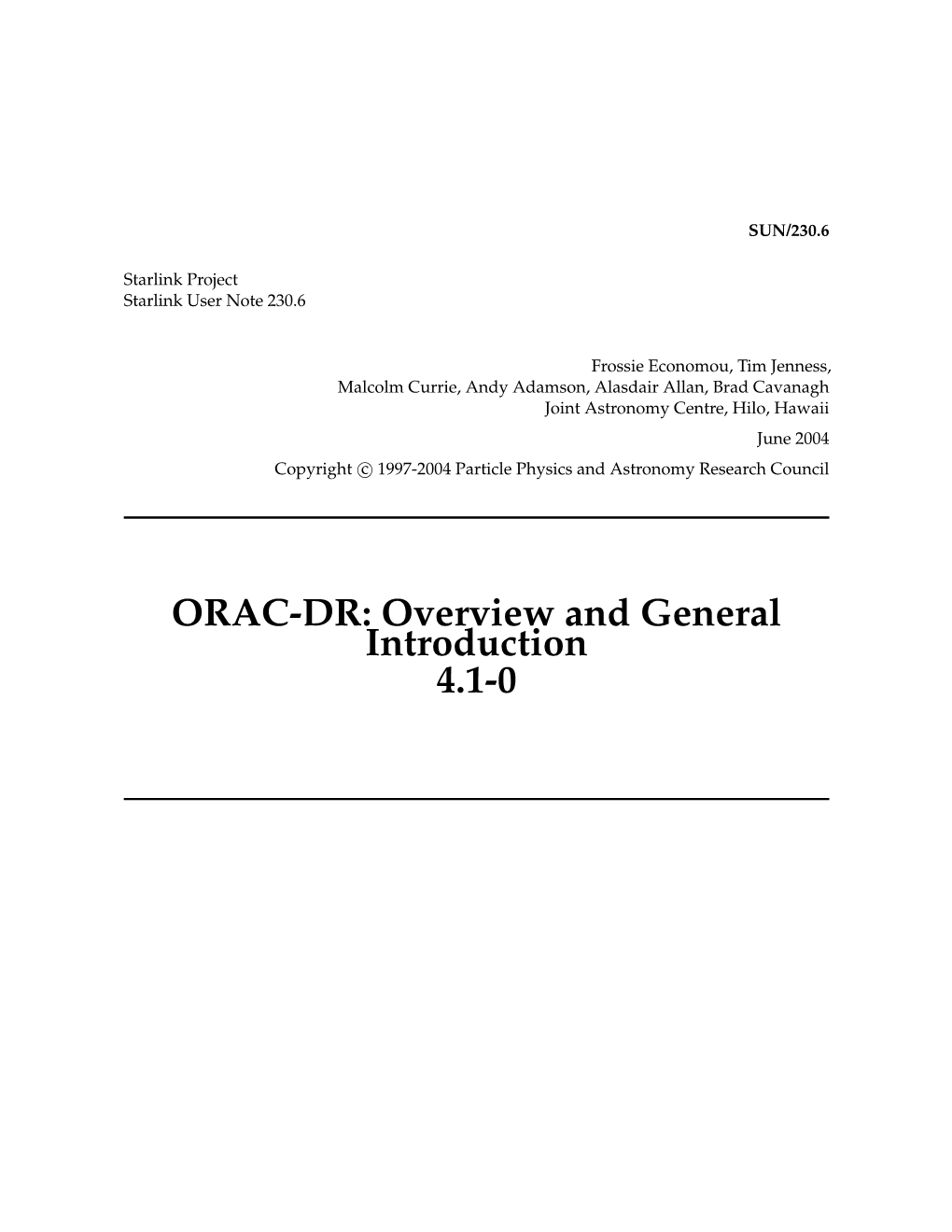 ORAC-DR: Overview and General Introduction 4.1-0 SUN/230.6 —Abstract Ii