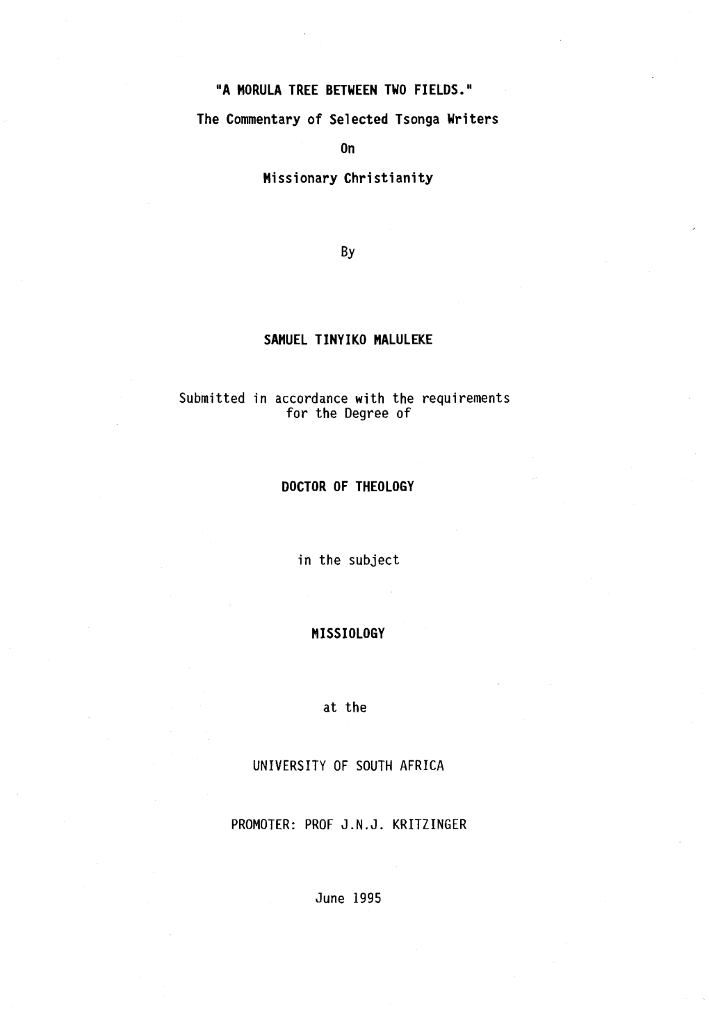 11 a MORULA TREE BETWEEN TWO FIELDS. 11 the Commentary of Selected Tsonga Writers on Missionary Christianity