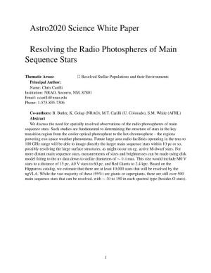 Resolving the Radio Photospheres of Main Sequence Stars