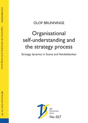 Organisational Self-Understanding and the Strategy Process