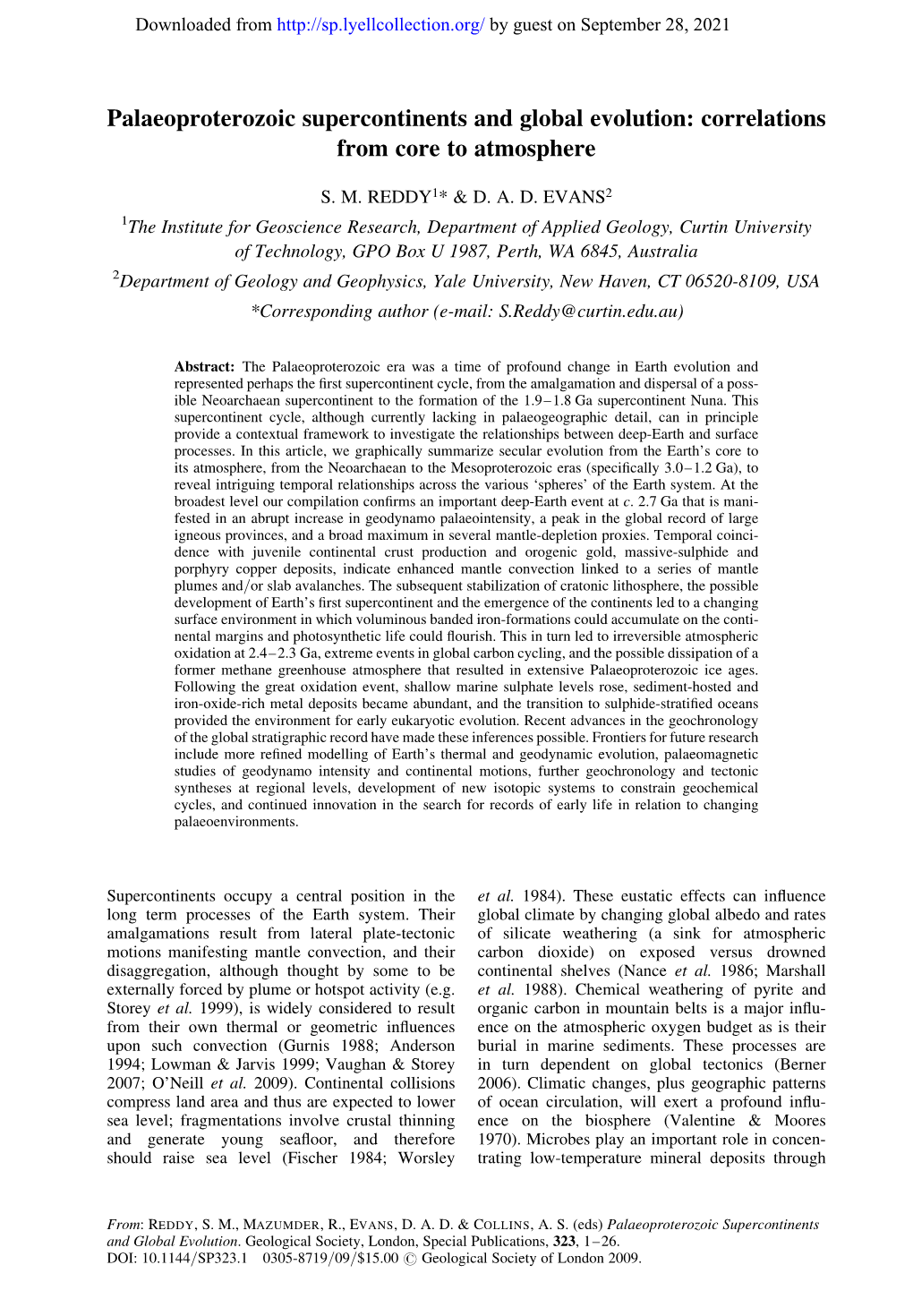 Palaeoproterozoic Supercontinents and Global Evolution: Correlations from Core to Atmosphere