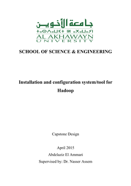 SCHOOL of SCIENCE & ENGINEERING Installation and Configuration System/Tool for Hadoop