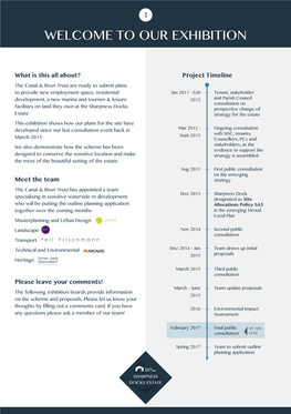 Exhibition Boards Provide Information 2015 on the Scheme and Proposals