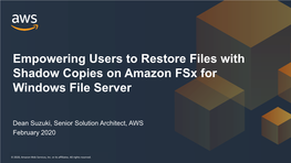 Empowering Users to Restore Files with Shadow Copies on Amazon Fsx for Windows File Server