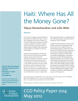 Haiti: Where Has All the Money Gone? Vijaya Ramachandran and Julie Walz