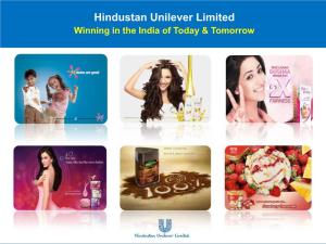 Hindustan Unilever Limited Winning in the India of Today & Tomorrow Safe Harbour Statement