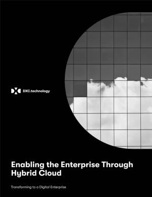 Enabling the Enterprise Through Hybrid Cloud
