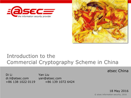 Introduction to the Commercial Cryptography Scheme in China