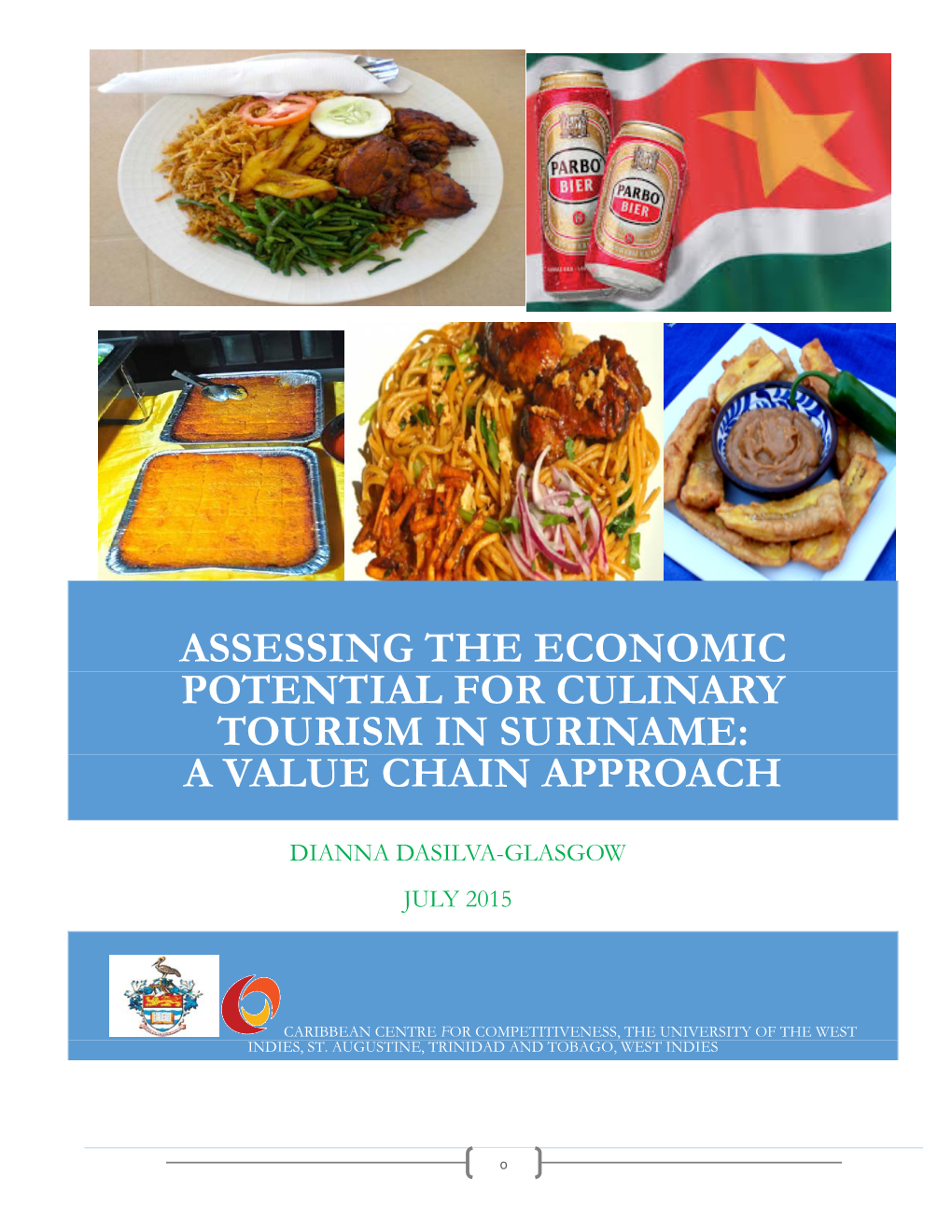 Assessing the Economic Potential for Culinary Tourism in Suriname: a Value Chain Approach