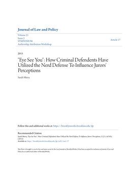 "Eye See You": How Criminal Defendents Have Utilized the Nerd Defense to Influence Jurors' Perceptions Sarah Merry