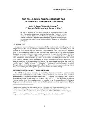 THE COLLOQUIUM on REQUIREMENTS for UTC and CIVIL TIMEKEEPING on EARTH (Preprint) AAS 13-501