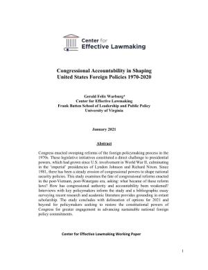 Congressional Accountability in Shaping United States Foreign Policies 1970-2020
