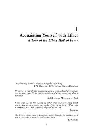 Acquainting Yourself with Ethics a Tour of the Ethics Hall of Fame