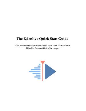 The Kdenlive Quick Start Guide