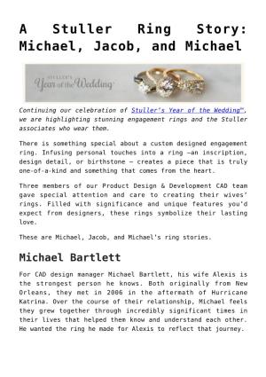 A Stuller Ring Story: Michael, Jacob, and Michael