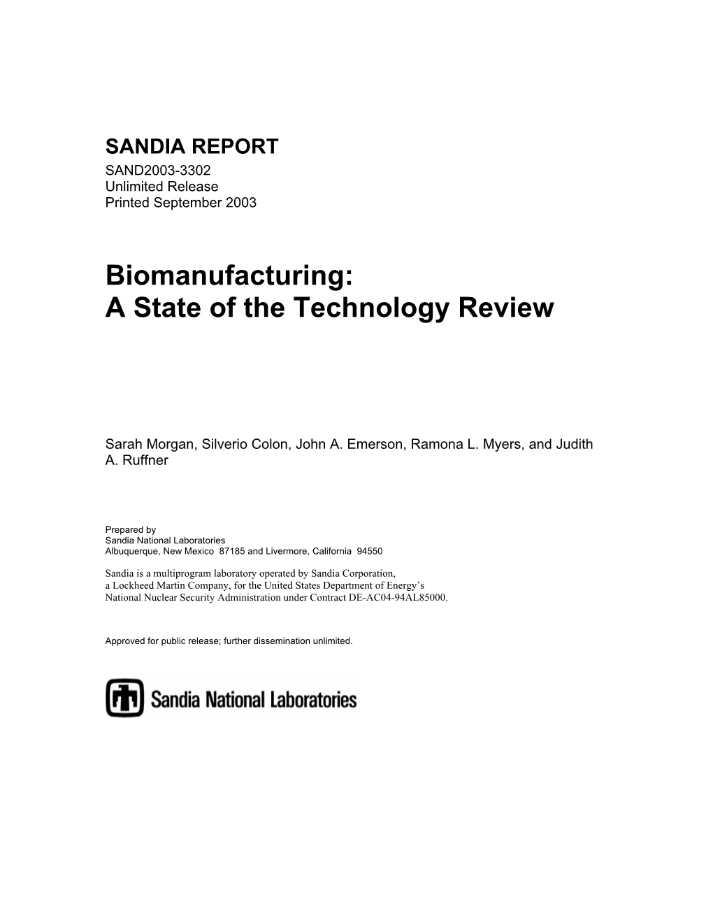 Biomanufacturing: a State of the Technology Review