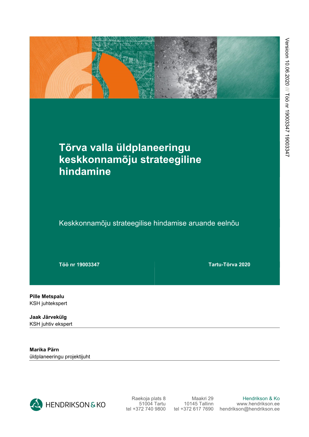 Tõrva Valla Üldplaneeringu Keskkonnamõju Strateegiline Hindamine