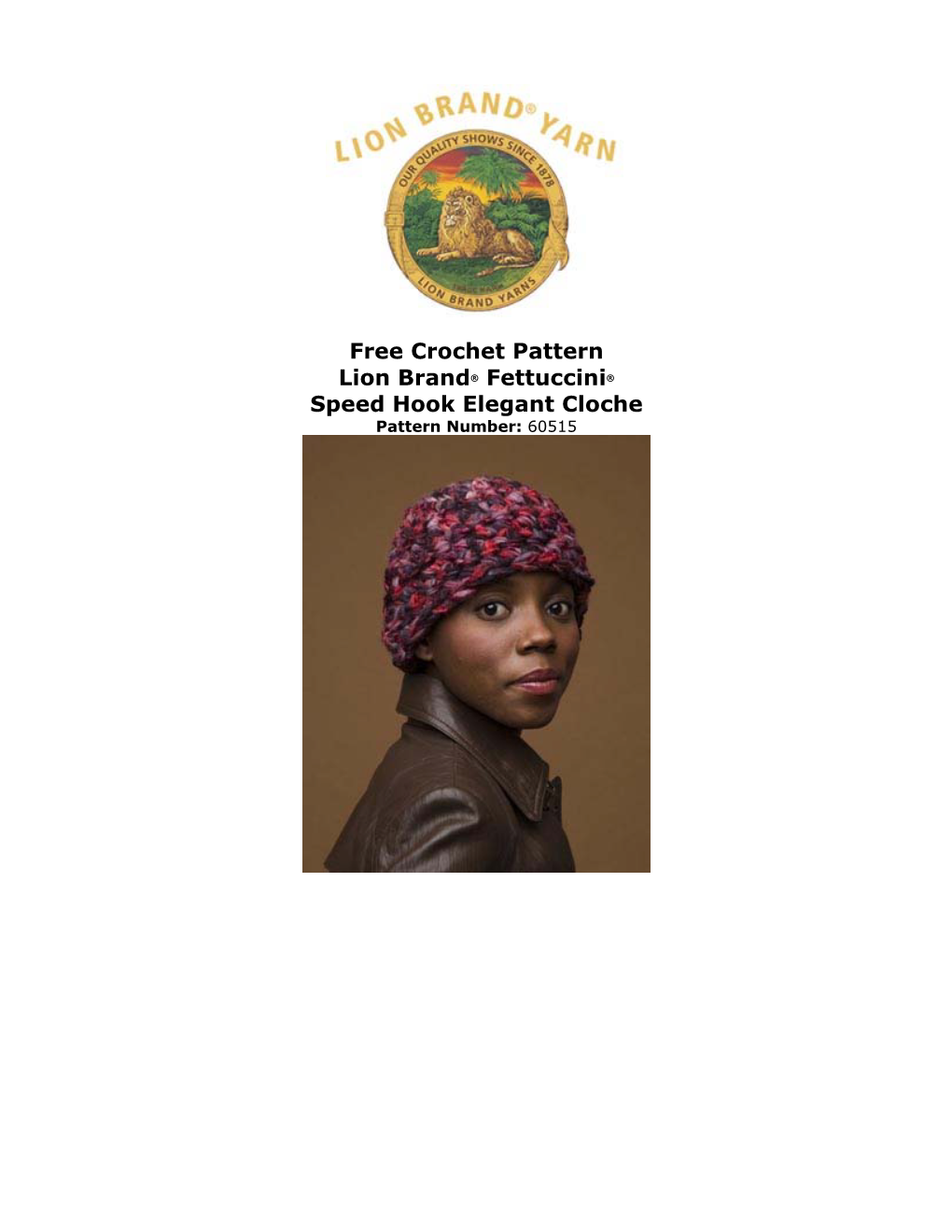 Free Crochet Pattern Lion Brand® Fettuccini® Speed Hook Elegant Cloche Pattern Number: 60515