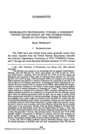 Problematic Provenance: Toward a Coherent United States Policy on the International Trade in Cultural Property