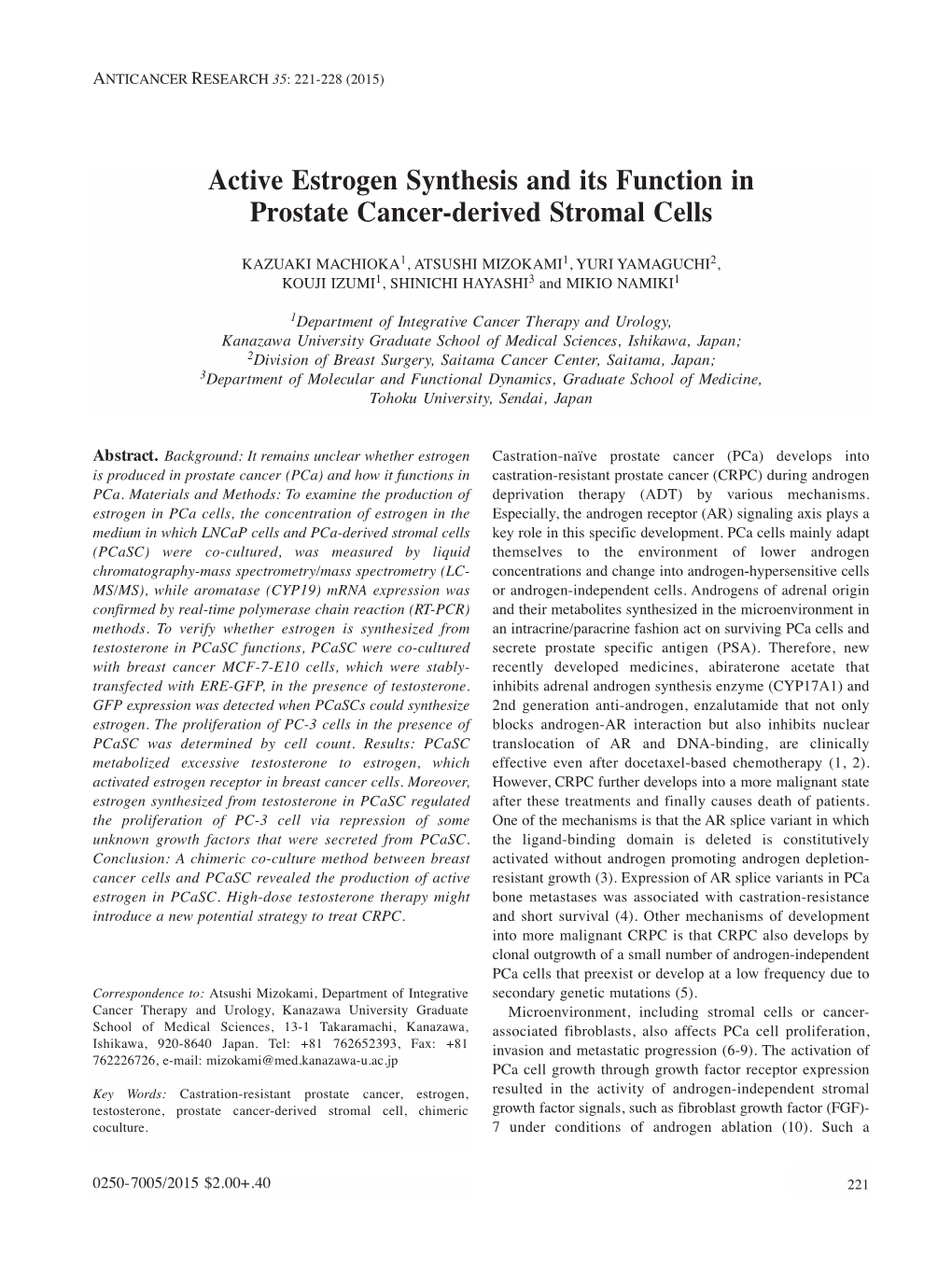 Active Estrogen Synthesis and Its Function in Prostate Cancer-Derived Stromal Cells