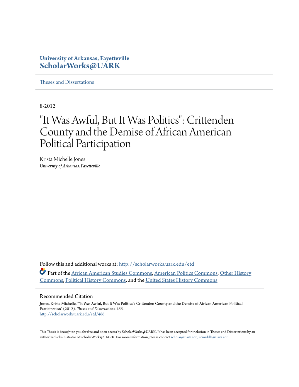 Crittenden County and the Demise of African American Political Participation Krista Michelle Jones University of Arkansas, Fayetteville