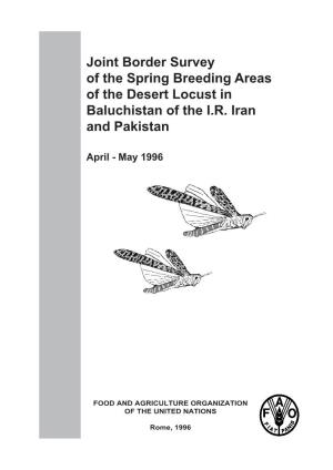 Joint Border Survey of the Spring Breeding Areas of the Desert Locust in Baluchistan of the I.R