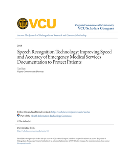 Speech Recognition Technology: Improving Speed and Accuracy of Emergency Medical Services Documentation to Protect Patients Tan Tran Virginia Commonwealth University