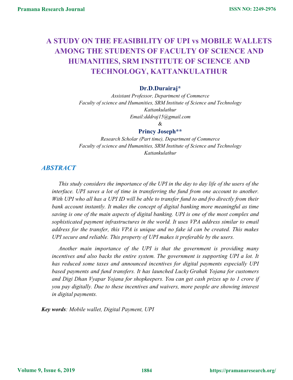 A STUDY on the FEASIBILITY of UPI Vs MOBILE WALLETS AMONG the STUDENTS of FACULTY of SCIENCE and HUMANITIES, SRM INSTITUTE of SCIENCE and TECHNOLOGY, KATTANKULATHUR