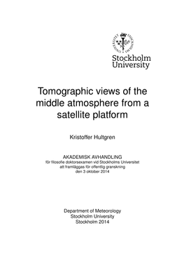 Tomographic Views of the Middle Atmosphere from a Satellite Platform