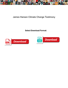 James Hansen Climate Change Testimony