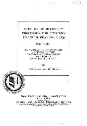 Studies of Recovery Processes for Western Uranium- Bearing Ores