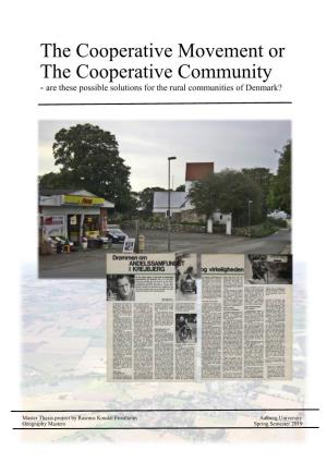 The Cooperative Movement Or the Cooperative Community - Are These Possible Solutions for the Rural Communities of Denmark?