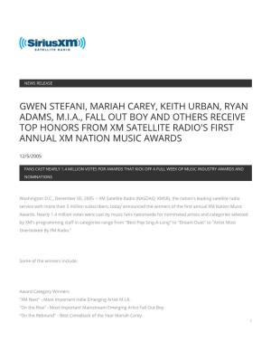 Gwen Stefani, Mariah Carey, Keith Urban, Ryan Adams, M.I.A., Fall out Boy and Others Receive Top Honors from Xm Satellite Radio's First Annual Xm Nation Music Awards