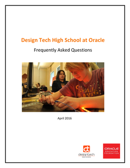 Design Tech High School at Oracle Frequently Asked Questions