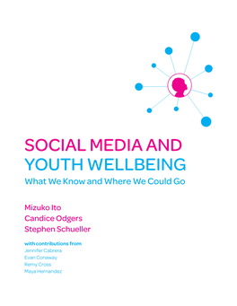 Social Media and Youth Wellbeing Report