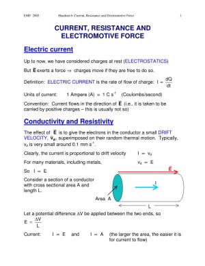 CURRENT, RESISTANCE and ELECTROMOTIVE FORCE Electric Current