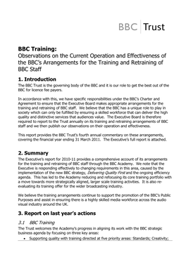BBC Trust Is the Governing Body of the BBC and It Is Our Role to Get the Best out of the BBC for Licence Fee Payers