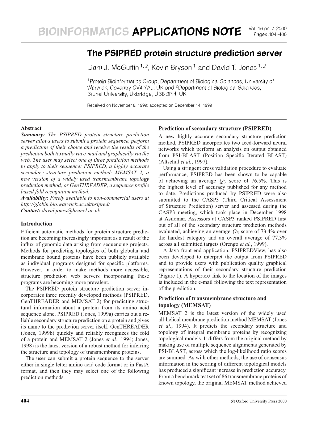 The PSIPRED Protein Structure Prediction Server Liam J