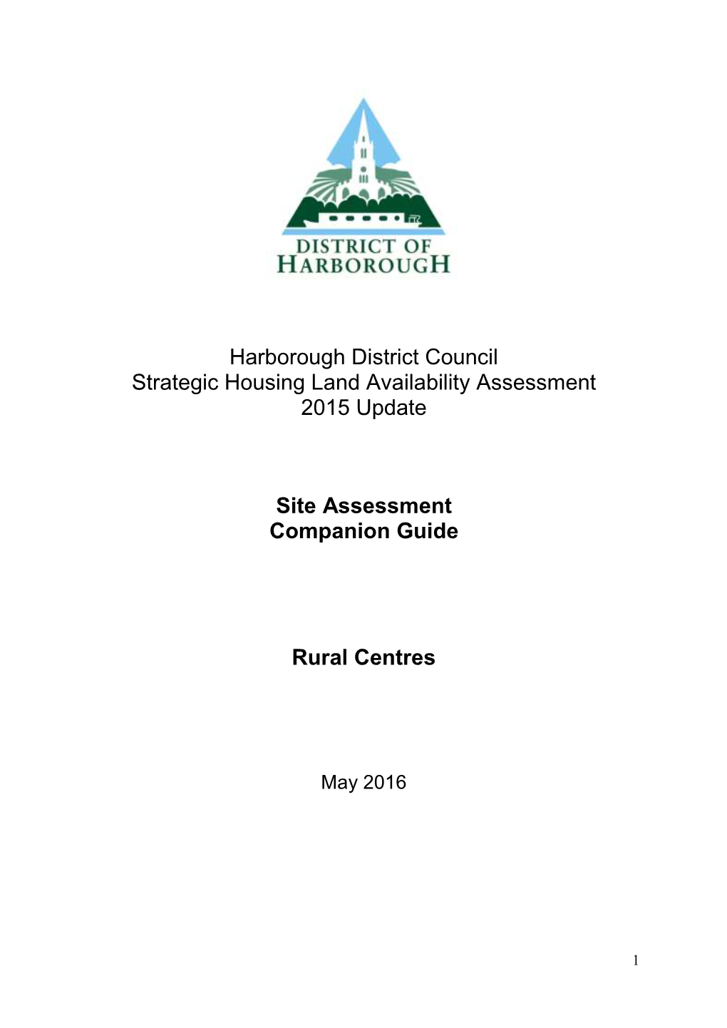 Harborough District Council Strategic Housing Land Availability Assessment 2015 Update Site Assessment Companion Guide Rural