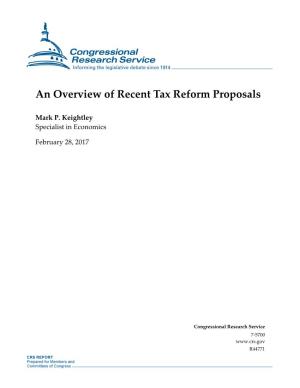 An Overview of Recent Tax Reform Proposals